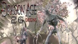 Die reimende Eiche #26 Let´s Play Dragon Age Origins