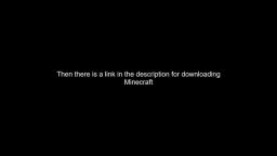 The actual way to download Minecraft