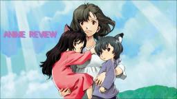 Wolf Children Anime Review