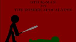 Stick-Man vs The Zombie Apocalypse