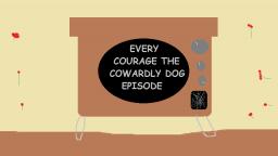 every courage the cowardly dog episode