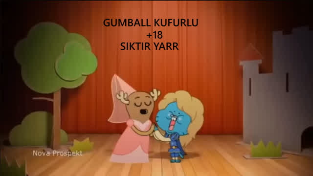 Gumball Türkçe Dublaj (Küfürlü) - Siiktir Yarak