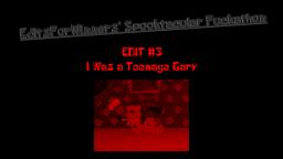 EditsForWinners Spooktacular Fuckathon #3 - I Was a Teenage Gary