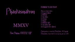 Phantasmatron - MMXV VIP (Doomstep)