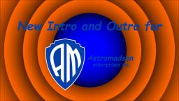 New Intro and Outro for Astromadson New Intro and Outro for Astromadson