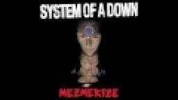 System Of A Down - B.Y.O.B.