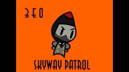 3 E O - Skyway Patrol