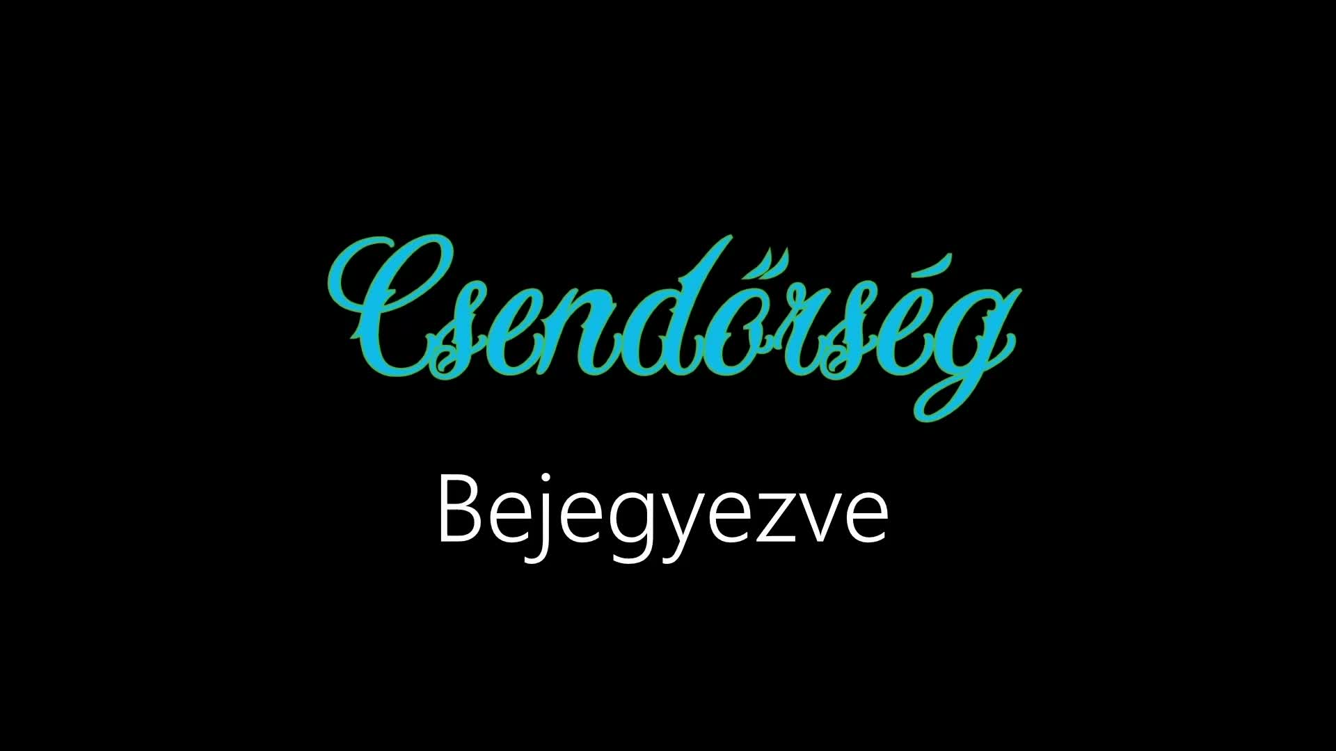 Csendőrség ¦ Bejegyezve (Hivatalos Audió)
