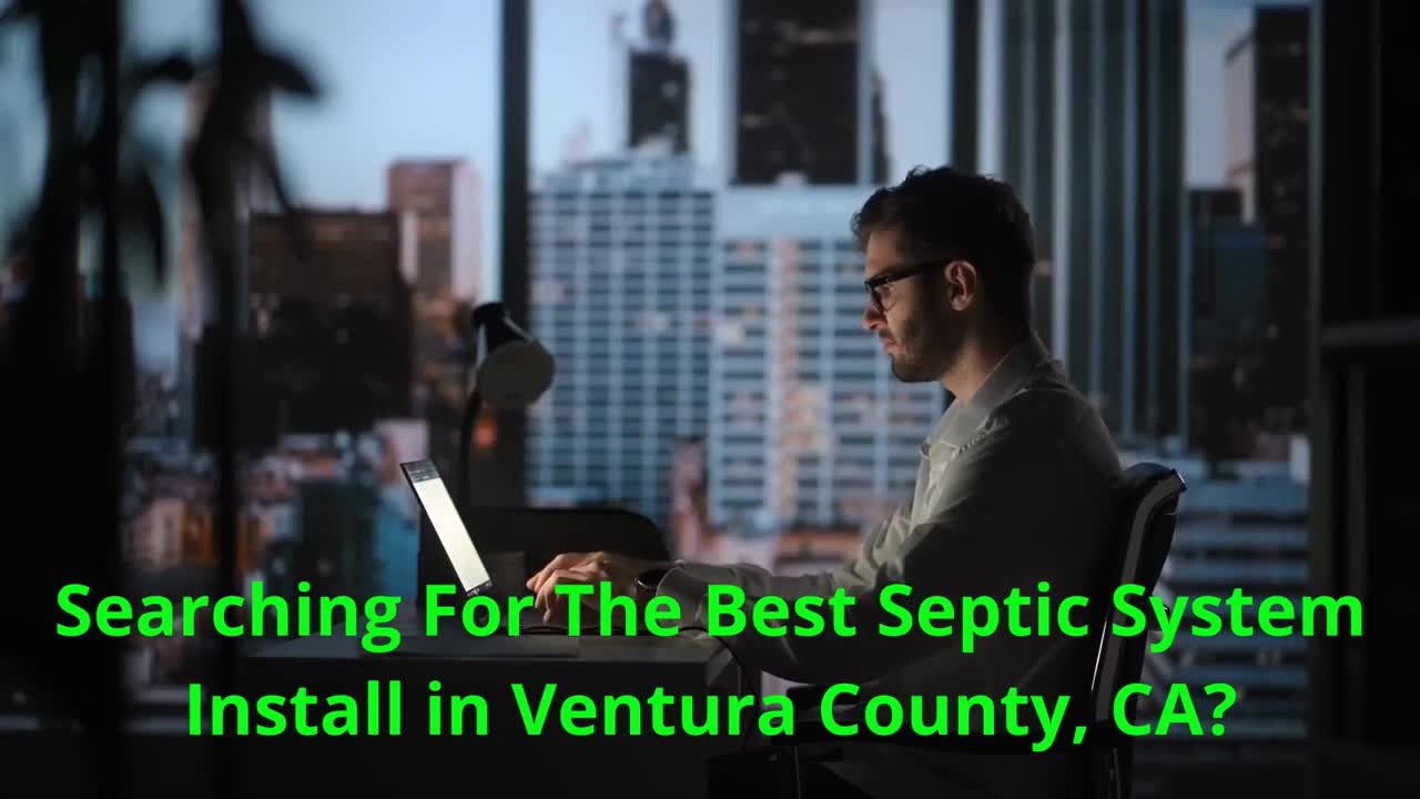 Advanced Sanitation | Septic System Install in Ventura County, CA | 93011