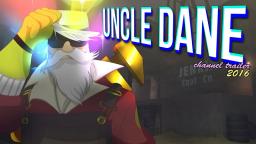 Meet Uncle Dane | Channel Trailer 2016 (Archived)