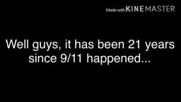 Its been 21 years since 9/11 happened