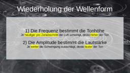 Wiederholung der Wellenform (Amplitude & Frequenz)