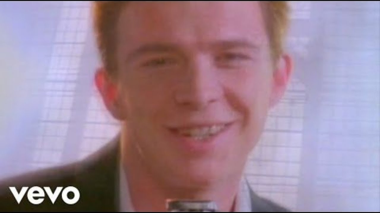 Rick Astley - Never Gonna Give You Up