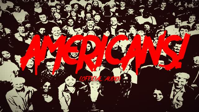 AMERICANS! (//official audio//)