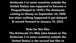 The Aristocats 3¼ Mile will become a 3rd film releasing on January 10, 2025 on Disney
