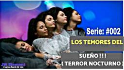 LOS TERRORES NOCTURNOS (demonios)