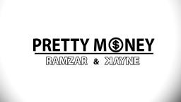 Ramzar & KAYNE - Pretty Money (Audio)