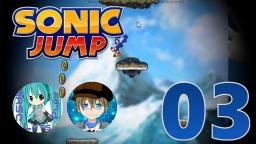 Lets Play Sonic Jump [Android] Part 3 - Wer hoch springt, fällt tief
