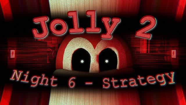 Jolly 2 (Version: 1.0.7) - Night 6: Strategy (fr/en)
