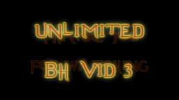Unlimited PK Video 6 (BH Video 3) (May 2008) [0w2C4Y0Q7pA]