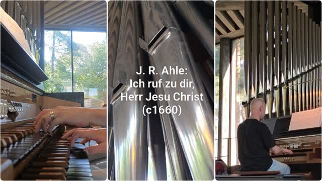 J. R. Ahle: Ich ruf zu dir, Herr Jesu Christ (c1660) J. R. Ahle: Ich ruf zu dir, Herr Jesu Christ (c1660)