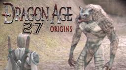 Wiedergänger und Werwölfe #27 Let´s Play Dragon Age Origins