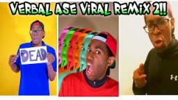 Verbal Ase Viral Remix 2