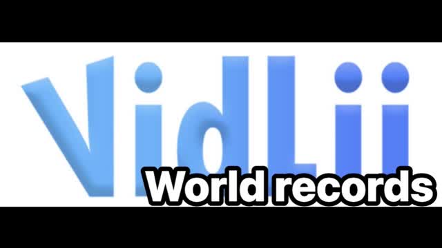 Vidlii world records!