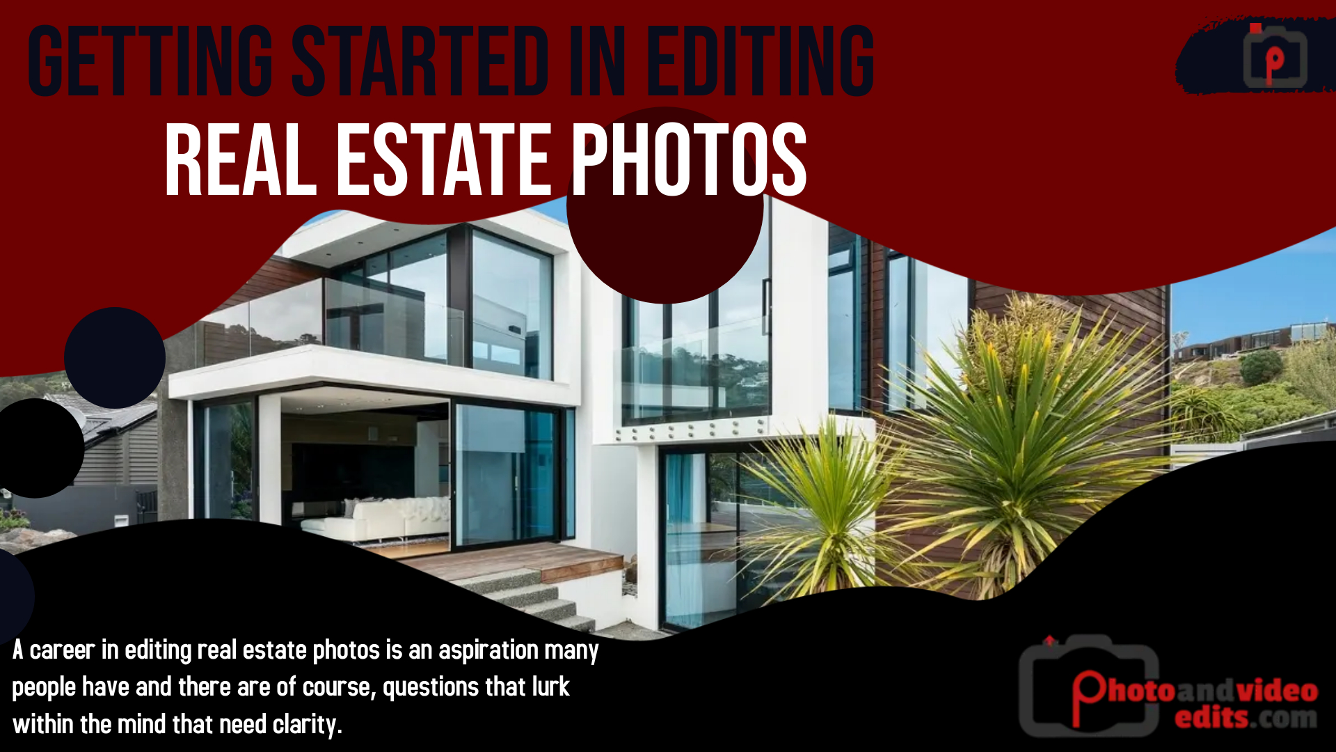 Getting Started in Editing Real Estate Photos