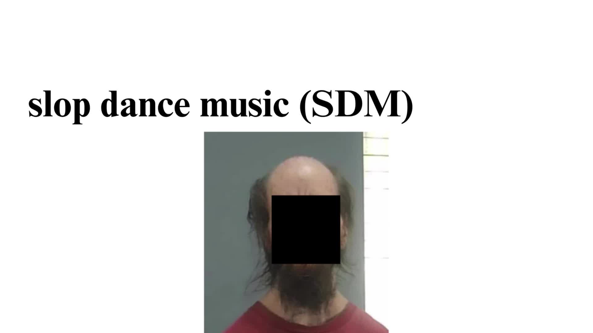 slop dance music (SDM)