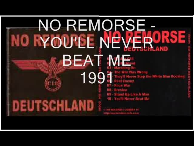 No Remorse - You'll Never Beat Me