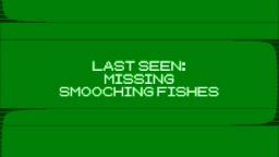 WANTED: Illegal Fish Smoocher