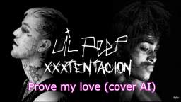 Lil peep ft xxtentacion - Prove my love