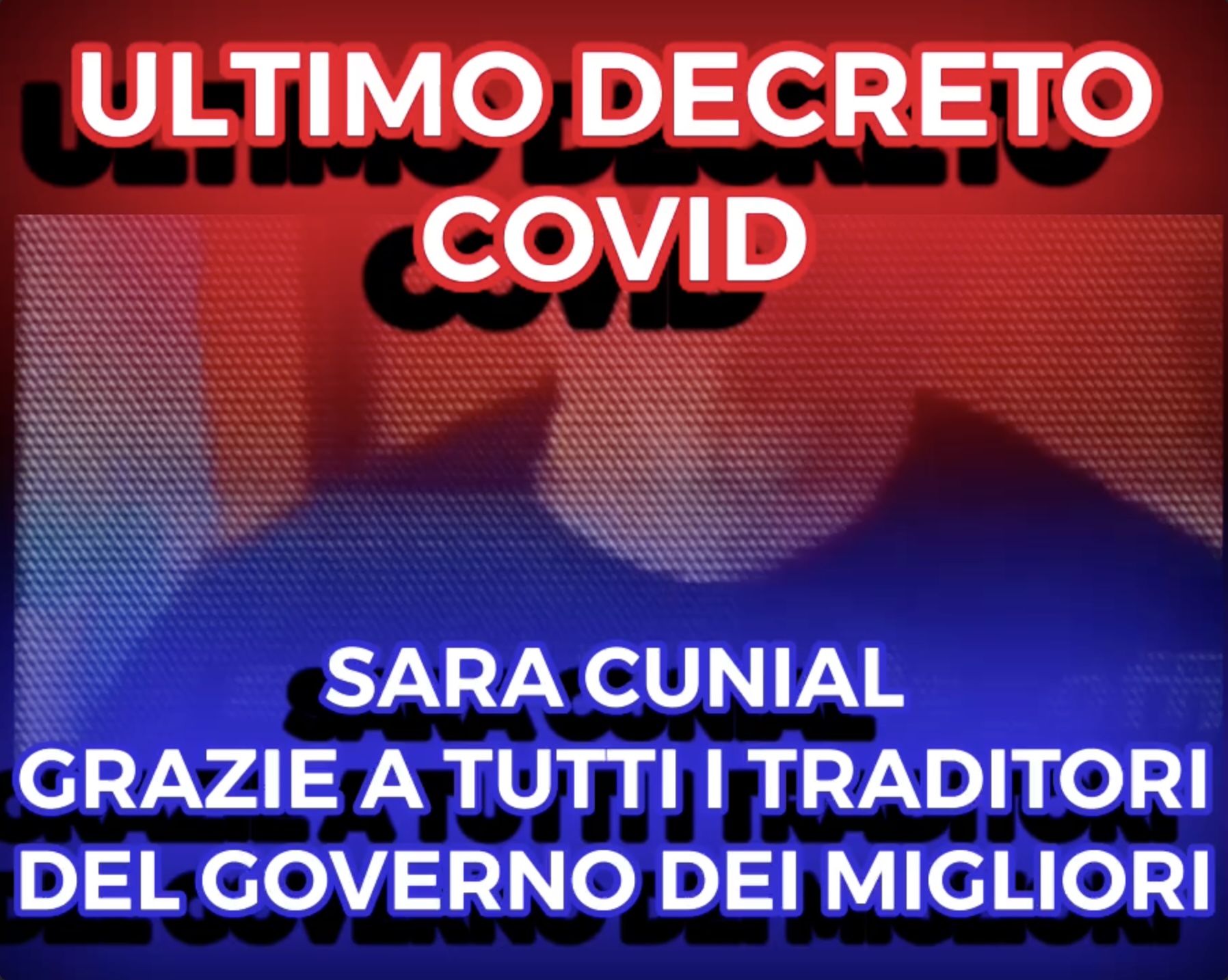 Decreto Covid - Grazie a Tutti i Traditori del Governo dei Migliori