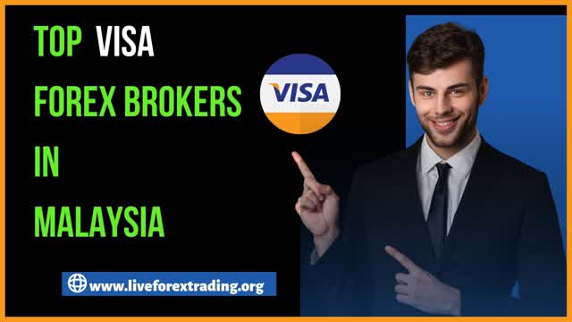 Top Visa Forex Brokers In Malaysia 2022 💸 Accepting Deposit & Withdrawals 💸
