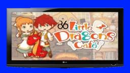 Let´s Play Little Dragons Café #86- Miere belästigt uns