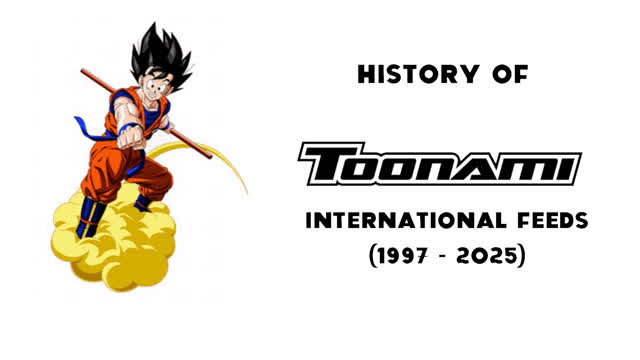 History of toonami international feeds (1997 - 2026)