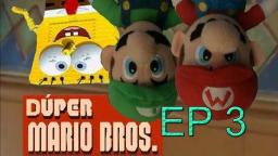 Dúper Mario Bros - Episodio 3