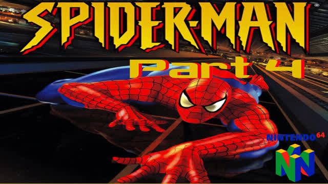 Spider-Man 2000 Nintendo 64 Gameplay Part 4