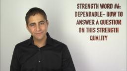 029 6 Dependable - How to Answer a Question on this Strength Quality