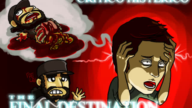 CRÍTICO HISTÉRICO - The Final Destination