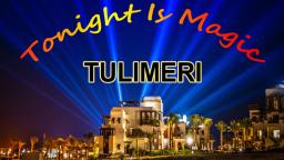 Tonight Is Magic by Tulimeri - teaser