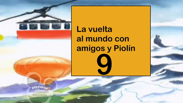 La vuelta al mundo con amigos y Piolín - Parte 9 y final