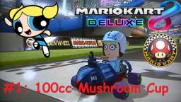 Mario Kart 8 Deluxe Mii Character Races Episode 1: 100cc Mushroom Cup with Bubbles