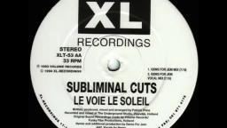 Subliminal Cuts - Le Voie Le Soleil