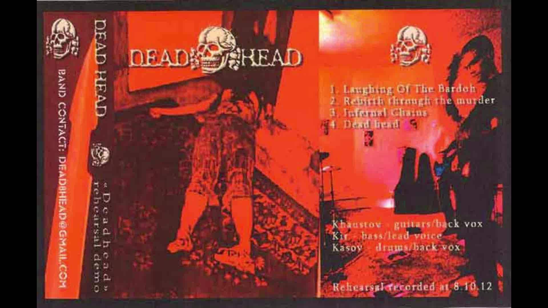 Deadhead - Rehearsal Demo 2013 (Full Album)