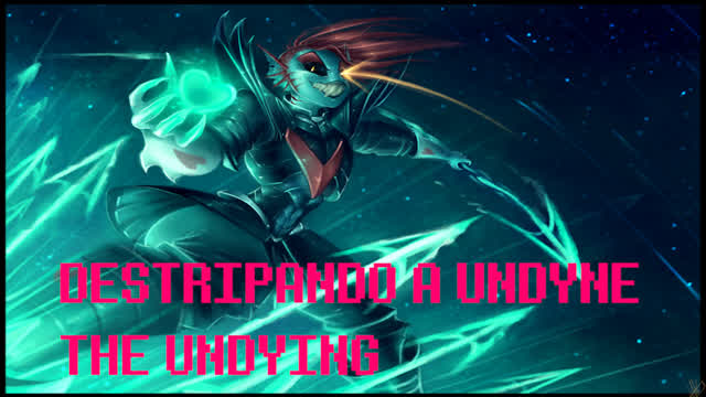 Destripando la No Hit de Undyne The Undying - Analisis | Loquendo