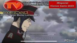 LocomaxTv Bolivia Especial Semana Santa Viernes Santo Youjo Senki 2023 LocomaxTv Bolivia Especial Semana Santa Viernes Santo Youjo Senki 2023