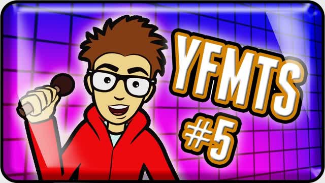 YFMTS #5 (#1 FAN)
