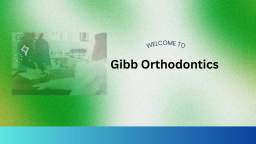Cutting-Edge Technology in Orthodontic Treatment at Gibb Orthodontic Treatment Near Me